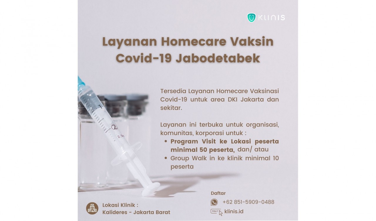 Kini Tersedia Layanan Homecare Vaksin Covid-19 Area Jabodetabek